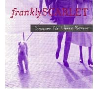 Scarlet, Frankly - Stories I've Heard
