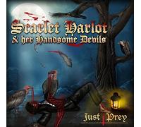 Scarlet Harlot & Her Handsome Devils - Just Prey