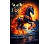 Scarlet Hoof: A Story Where Fire Guides, Not Burns