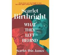 Scarlet Ibis James Scarlet Birthright (Copertina rigida)
