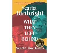 Scarlet Ibis James Scarlet Birthright (Tascabile) Scarlet Yearnings Collective