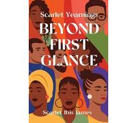 Scarlet Ibis James Scarlet Yearnings Beyond First Glance (Tascabile)