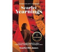 Scarlet Ibis James Scarlet Yearnings (Copertina rigida)