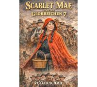 Scarlet Mae und die glorreichen 7