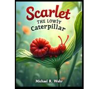 Scarlet the Lowly Caterpillar: Overcoming self-doubt