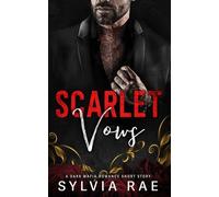 Scarlet Vows: An Arranged Marriage Dark Mafia Romance