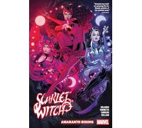 Scarlet Witch By Steve Orlando Vol. 5: Amaranth Rising: 2