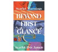 Scarlet Yearnings Beyond First Glance: Collector's Edition