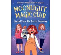 Scarlett and the Secret Shadows