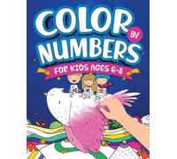 Scarlett Evans Color By Numbers For Kids Ages 6-8 (Tascabile)