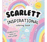 Scarlett Inspirational Coloring Book: Personalized Just for Scarlett - Scarlett's Name Appears on Every Coloring Page