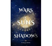 Scarlett Larsson Wars of Suns and Shadows (Tascabile) Tales of Erobred