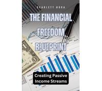 Scarlett Nora The Financial Freedom Blueprint (Copertina rigida)