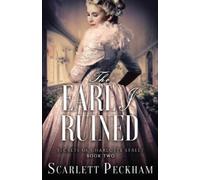 Scarlett Peckham The Earl I Ruined (Tascabile) Secrets of Charlotte Street