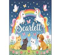Scarlett Personalized Sketch Book: Glossy Cover with 100+ Pages for drawing, coloring and using imagination. First few sheets have idea starters. ... go, and better than screens and electronics.