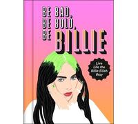 Scarlett Russell Be Bad, Be Bold, Be Billie (Copertina rigida)