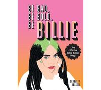Scarlett Russell Be Bad, Be Bold, Be Billie (Copertina rigida)