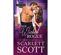 Scarlett Scott Her Wicked Rogue (Tascabile) Rogue's Guild