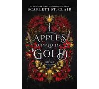Scarlett St Clair Apples Dipped in Gold (Tascabile) Fairy Tale Retelling