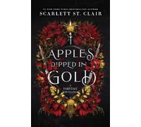 Scarlett St. Clair Apples Dipped in Gold (Tascabile) Fairy Tale Retelling
