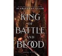 Scarlett St. Clair King of Battle and Blood (Tascabile)