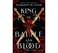 Scarlett St. Clair King of Battle and Blood (Tascabile) Adrian X Isolde