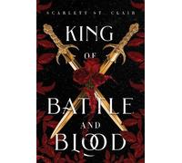 Scarlett St. Clair King of Battle and Blood (Tascabile) Adrian X Isolde