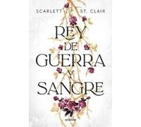 Scarlett St. Clair Rey de guerra y sangre / King of Battle and Blood (Tascabile)