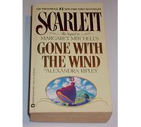 Scarlett: The Sequel to Margaret Mitchell's Gone With the Wind