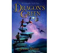 Scarlett Thomas Dragon's Green (Copertina rigida) Worldquake