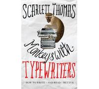 Scarlett Thomas Monkeys with Typewriters (Tascabile)