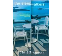 Scarlett Thomas The Sleepwalkers (Copertina rigida)
