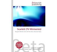 Scarlett (TV Miniseries): Margaret Mitchell, Gone with the Wind, Alexandra Ripley