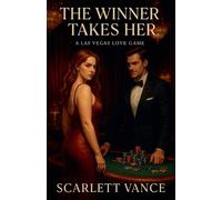 Scarlett Vance The Winner Takes Her (Tascabile)