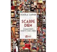 Scarpe diem. 31 racconti scritti con i piedi