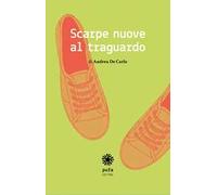 Scarpe nuove al traguardo