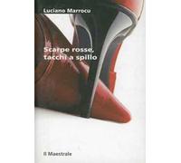 Scarpe rosse, tacchi a spillo
