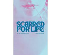 Scarred For Life