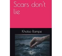 Scars don't lie