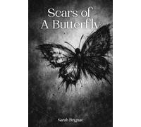 Scars Of A Butterfly