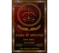 Scars of Odysseus: Book Three: The Return