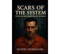 Scars of the System: Sie haben seinen Namen ausgelöscht. Aber nicht seine Wahrheit.