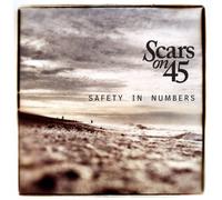 Scars on 45 Safety in Numbers (CD) Album