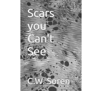 Scars you Can't See