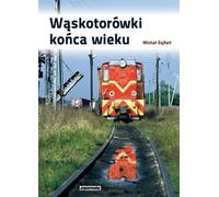 Scartamento ridotto della fine del secolo - Michał Zajfert