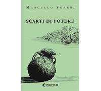 Scarti di potere - 2025 - Incipit23 (Narrare)