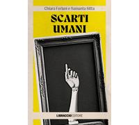 Libri Chiara Forlani / Sitta Samanta - Scarti Umani