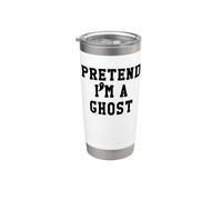 Scary Ghost Pretend Im a Ghost Halloween Costume Funny Ghost Bicchiere termico in acciaio inox doppia parete