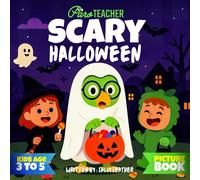 Scary Halloween: First Halloween Picture Book for Toddlers and Preschoolers age 3 to 5