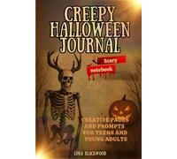 Scary Halloween Journa: Creative pages and prompts for teens and young adults